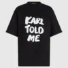 Exclusief ‘Karl told me’ relaxed T-shirt